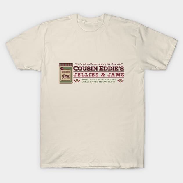 Cousin Eddie's Jellies & Jams T-Shirt by CuriousCurios